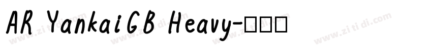 AR YankaiGB Heavy字体转换